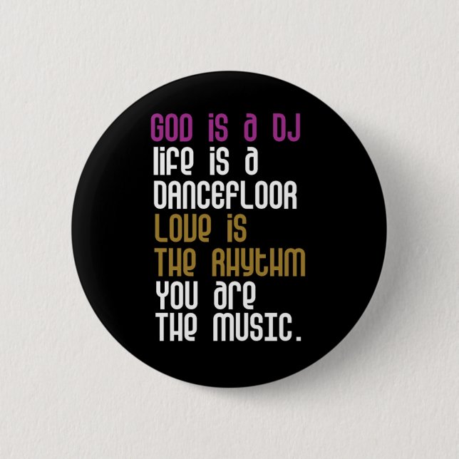 You are the Music. 2 Inch Round Button (Front)