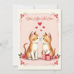 You Are The One Romantic Kittens Valentine Card