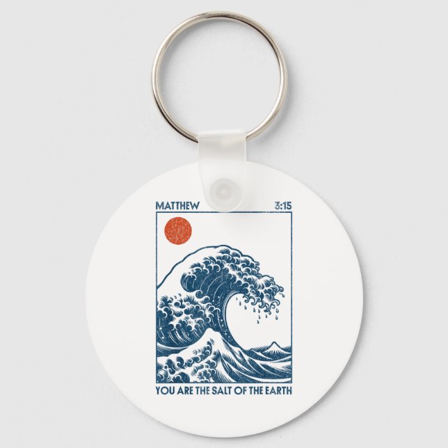 You Are The Salt Of The Earth  Keychain (Front)
