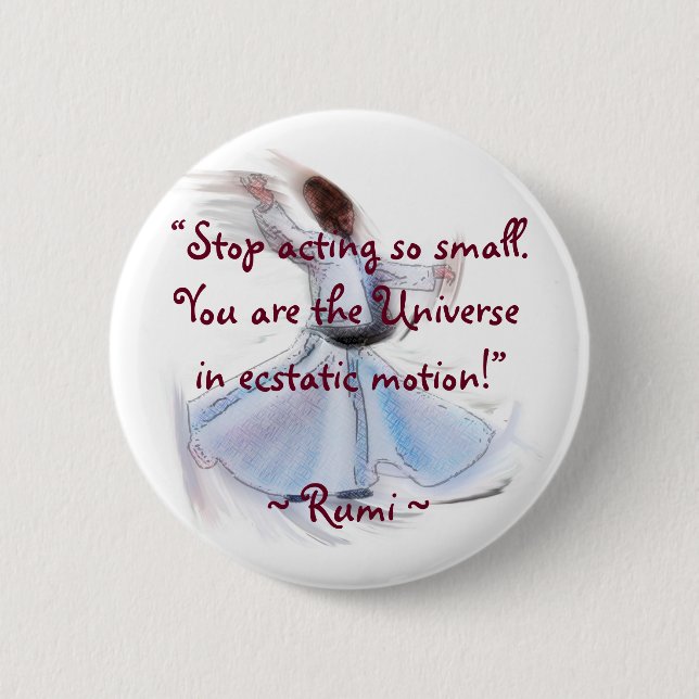 You Are The Universe! The Poetic Wisdom of RUMI 2 Inch Round Button (Front)