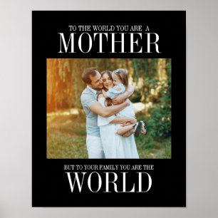 You Are The World Mother's Day Photo Print