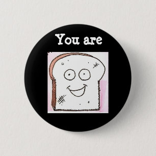 You are toast button