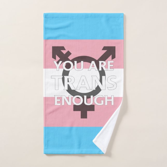 YOU ARE TRANS ENOUGH - Transgender Pride Hand Towel (Hand Towel)