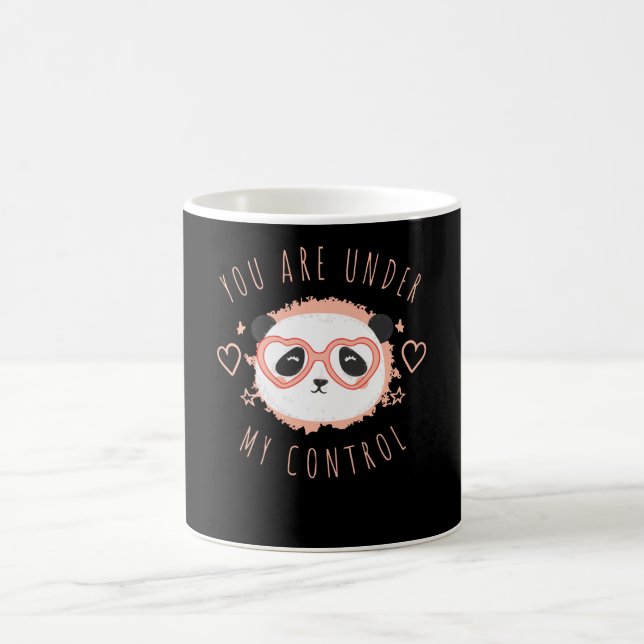 You are under my control coffee mug (Center)