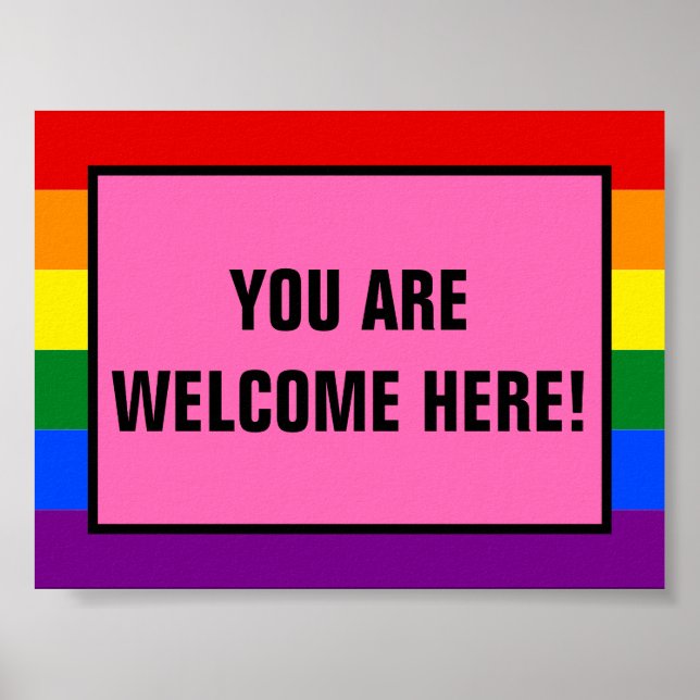 You Are Welcome Here LGBTQ Customer Rainbow Pride Poster (Front)