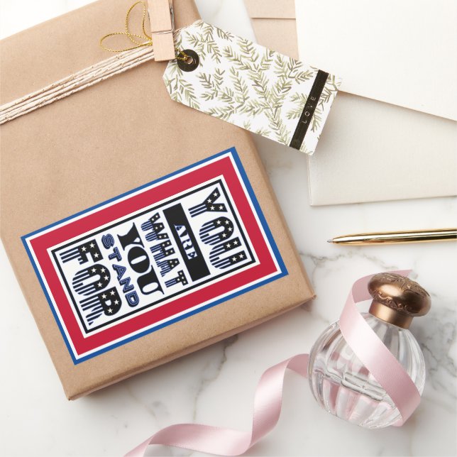 You Are What You Stand For Sticker (Gifting)