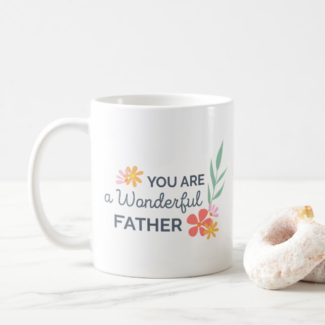 You Are Wonderful Father's Day | Coffee Mug (With Donut)