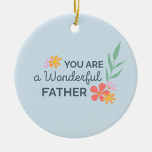 You Are Wonderful Father's Day   Ornament