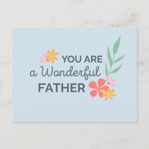 You Are Wonderful Father's Day   Postcard