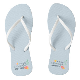 You Are Wonderful Mother's Day   Flip Flops