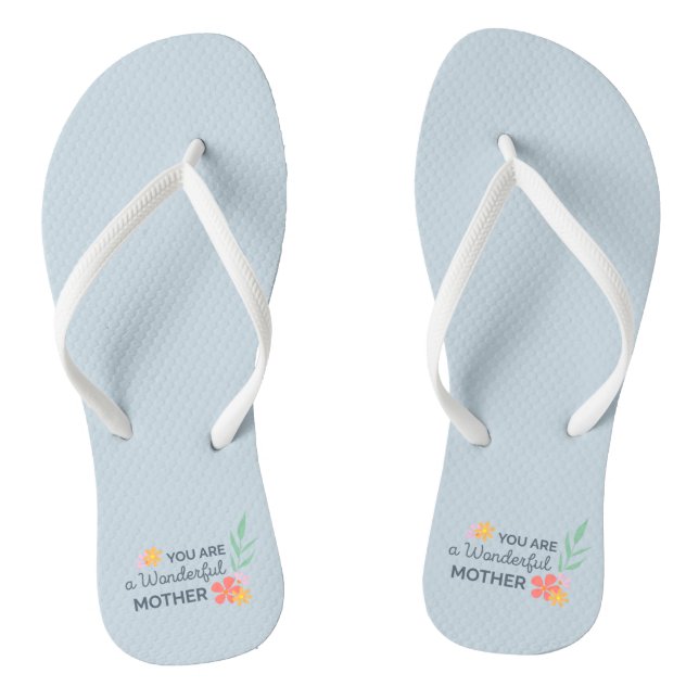 You Are Wonderful Mother's Day | Flip Flops (Footbed)