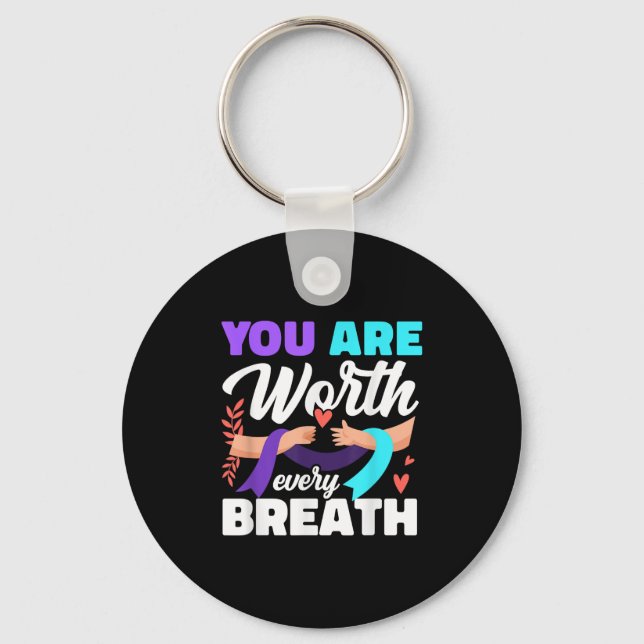 You Are Worth Every Breath Depression Awareness  Keychain (Front)