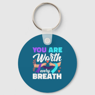 You Are Worth Every Breath Depression Awareness Keychain