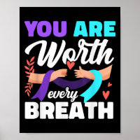 You Are Worth Every Breath Depression Awareness 