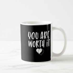 You Are Worth It Cute Motivational Women Hearts De Coffee Mug