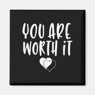 You Are Worth It Cute Motivational Women Hearts De Magnet