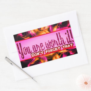 You Are Worth It Sticker