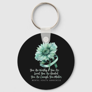 You Are Worthy Loved Sunflower Mental Health Aware Keychain