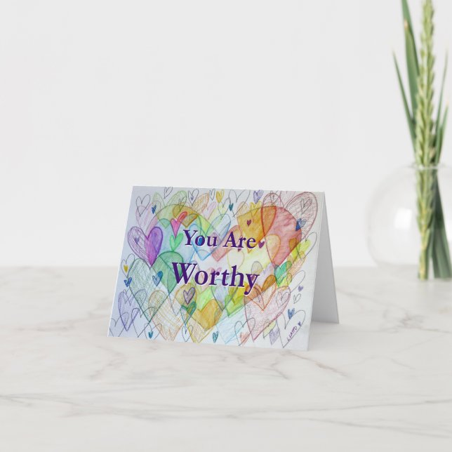You Are Worthy Rainbow Hearts Art Greeting Card (Front)