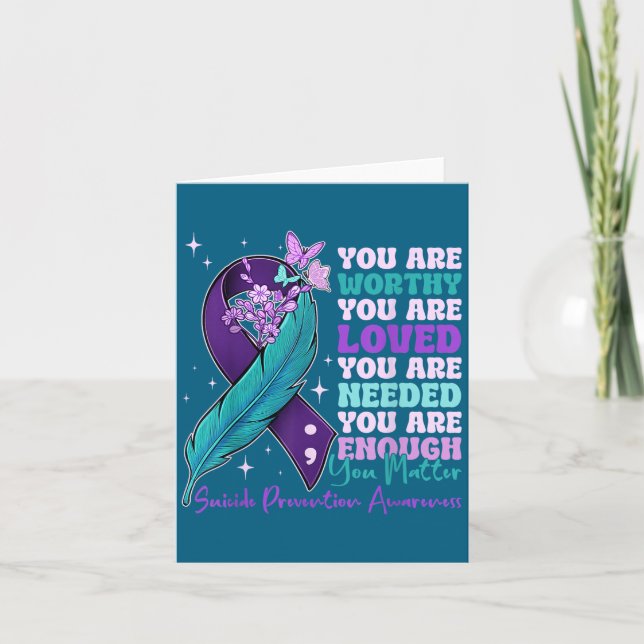 You Are Worthy Suicide Prevention Awareness Motiva Card (Front)