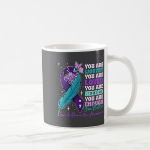 You Are Worthy Suicide Prevention Awareness Motiva Coffee Mug