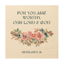 You Are Worthy — Watercolor Floral Wood Wall Art