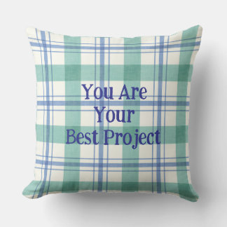 You are your best project throw pillow
