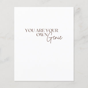You Are Your Own Genie    