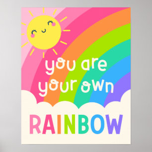 You Are Your Own Rainbow Poster