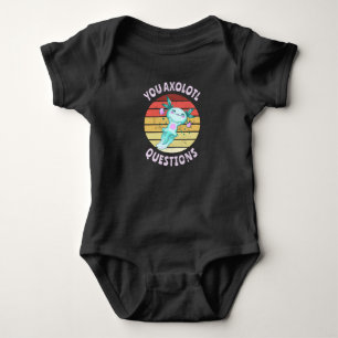 You axolotl questions baby bodysuit