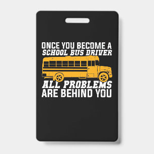 You Become A School Bus Driver Badge
