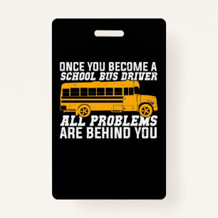 You Become A School Bus Driver Badge