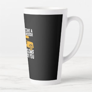 You Become A School Bus Driver Latte Mug