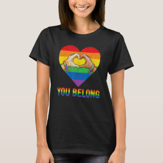 You Belong LGBTQ+ Rainbow Heart Gay Pride LGBT Sup T-Shirt