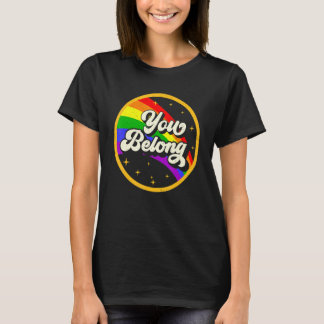 You Belong Lgbtq Rainbow Vintage Lgbt Gay Lesbian T-Shirt