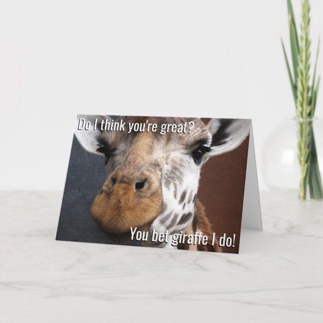 You Bet Giraffe Encouragement Card (Front)