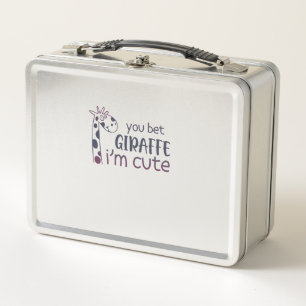 You Bet Giraffe I'm Cute   Metal Lunch Box