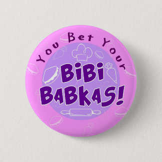 "You Bet Your Bibi Babkas" Perfect Strangers 2 Inch Round Button