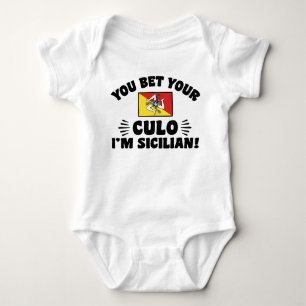 You Bet Your Culo I'm Sicilian Baby Bodysuit