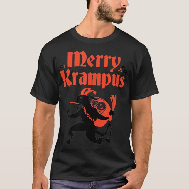 You Better Be Good, Because Krampus Comes Tonight  T-Shirt (Front)