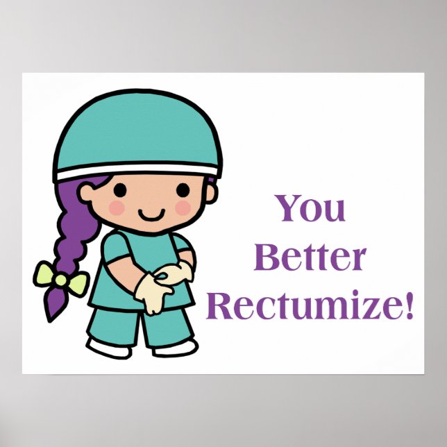 You Better Rectumize Poster (Front)