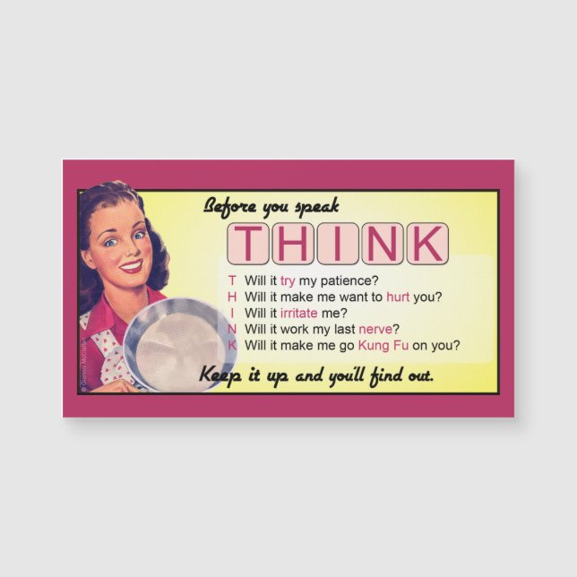 You Better Think - Magnet (Front)