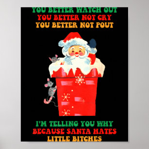 You Better Watch Out You Better Not Cry You Better Poster