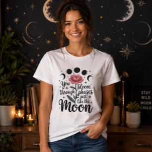 You Bloom Through Phases Moon Peony Flower T-Shirt