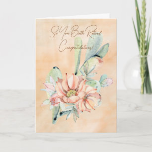 You Both Retired Congratulations Watercolor Cactus Card