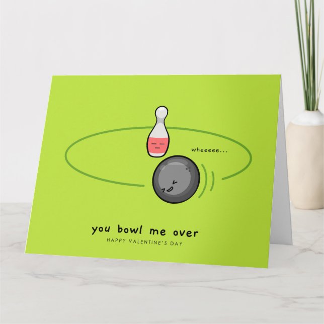 You Bowl Me Over Happy Valentines Day | Love Card (Front)