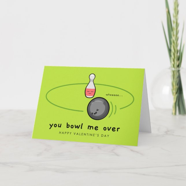 You Bowl Me Over Happy Valentine's Day | Love Card (Front)