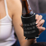 You Bring the Beer Bad Decisions Funny Can Cooler<br><div class="desc">This design was created through digital art. It may be personalized by clicking the customize button and changing the colour, adding a name, initials or your favourite words. Contact me at colorflowcreations@gmail.com if you with to have this design on another product. Purchase my original abstract acrylic painting for sale at...</div>