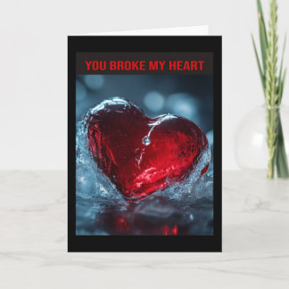 You Broke My Heart. Card