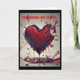 You Broke My Heart. Card